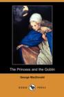 Image for The Princess and the Goblin (Dodo Press)