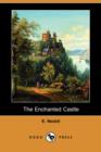 Image for The Enchanted Castle (Dodo Press)