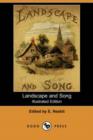 Image for Landscape and Song (Illustrated Edition) (Dodo Press)