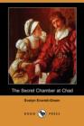 Image for The Secret Chamber at Chad (Dodo Press)