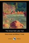Image for The Great Salt Lake Trail (Dodo Press)
