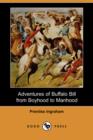Image for Adventures of Buffalo Bill from Boyhood to Manhood (Dodo Press)