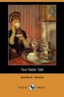 Image for Tea-Table Talk (Dodo Press)