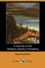 Image for A Journey to the Western Islands of Scotland (Dodo Press)