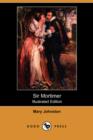 Image for Sir Mortimer (Illustrated Edition) (Dodo Press)