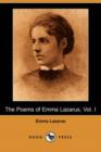 Image for The Poems of Emma Lazarus, Vol. I (Dodo Press)