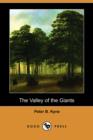 Image for The Valley of the Giants (Dodo Press)