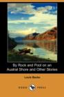 Image for By Rock and Pool on an Austral Shore and Other Stories (Dodo Press)
