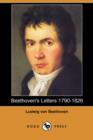 Image for Beethoven&#39;s Letters 1790-1826 (Dodo Press)