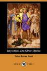 Image for Boycotted, and Other Stories (Dodo Press)