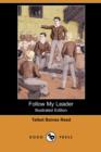 Image for Follow My Leader (Illustrated Edition) (Dodo Press)