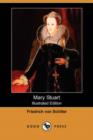 Image for Mary Stuart (Illustrated Edition) (Dodo Press)