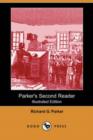 Image for Parker&#39;s Second Reader (Illustrated Edition) (Dodo Press)
