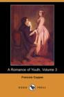 Image for A Romance of Youth, Volume 3 (Dodo Press)