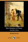 Image for Bob Hampton of Placer (Illustrated Edition) (Dodo Press)
