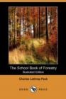 Image for The School Book of Forestry (Illustrated Edition) (Dodo Press)
