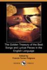 Image for The Golden Treasury of the Best Songs and Lyrical Pieces in the English Language (Dodo Press)