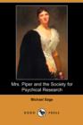 Image for Mrs. Piper and the Society for Psychical Research (Dodo Press)