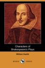 Image for Characters of Shakespeare&#39;s Plays (Dodo Press)