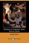 Image for Glimpses of Unfamiliar Japan, Second Series (Dodo Press)