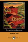 Image for China and the Manchus (Dodo Press)