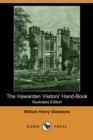 Image for The Hawarden Visitors&#39; Hand-Book (Illustrated Edition) (Dodo Press)