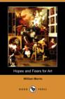 Image for Hopes and Fears for Art (Dodo Press)