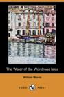 Image for The Water of the Wondrous Isles (Dodo Press)