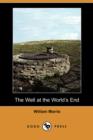 Image for The Well at the World&#39;s End (Dodo Press)