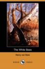 Image for The White Bees (Dodo Press)