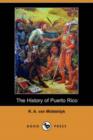 Image for The History of Puerto Rico (Dodo Press)