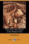 Image for Over There : War Scenes on the Western Front (Dodo Press)