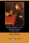 Image for Sixteen Months in Four German Prisons (Illustrated Edition) (Dodo Press)