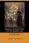 Image for Beasley&#39;s Christmas Party, and the Beautiful Lady (Dodo Press)