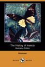 Image for The History of Insects (Illustrated Edition) (Dodo Press)