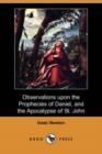 Image for Observations Upon the Prophecies of Daniel, and the Apocalypse of St. John (Dodo Press)