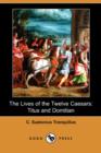 Image for The Lives of the Twelve Caesars : Titus and Domitian (Dodo Press)