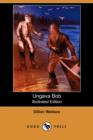 Image for Ungava Bob (Illustrated Edition) (Dodo Press)