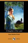 Image for A Daughter of the Land (Dodo Press)