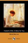 Image for Hubert&#39;s Wife : A Story for You (Dodo Press)