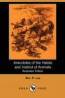 Image for Anecdotes of the Habits and Instinct of Animals (Dodo Press)
