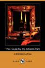 Image for The House by the Church-Yard (Dodo Press)