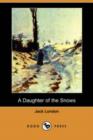 Image for A Daughter of the Snows (Dodo Press)