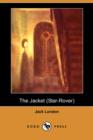 Image for The Jacket (the Star-Rover) (Dodo Press)