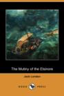 Image for The Mutiny of the Elsinore (Dodo Press)
