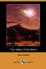 Image for The Valley of the Moon (Dodo Press)