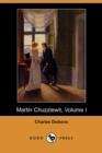 Image for Martin Chuzzlewit, Volume I (Dodo Press)