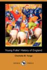 Image for Young Folks&#39; History of England (Dodo Press)