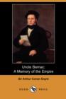 Image for Uncle Bernac : A Memory of the Empire (Dodo Press)