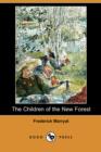Image for The Children of the New Forest (Dodo Press)
